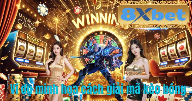 Ví dụ minh họa cách giải mã kèo bóng